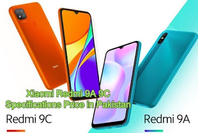 Xiaomi Redmi 9A 9C Specifications Price in Pakistan 2020