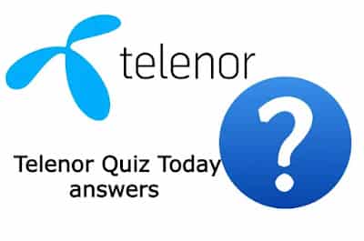 28 May Telenor Quiz Today answers | my telenor quiz today