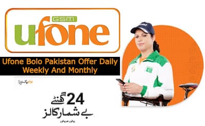 Ufone Bolo Pakistan Offer Daily Weekly And Monthly
