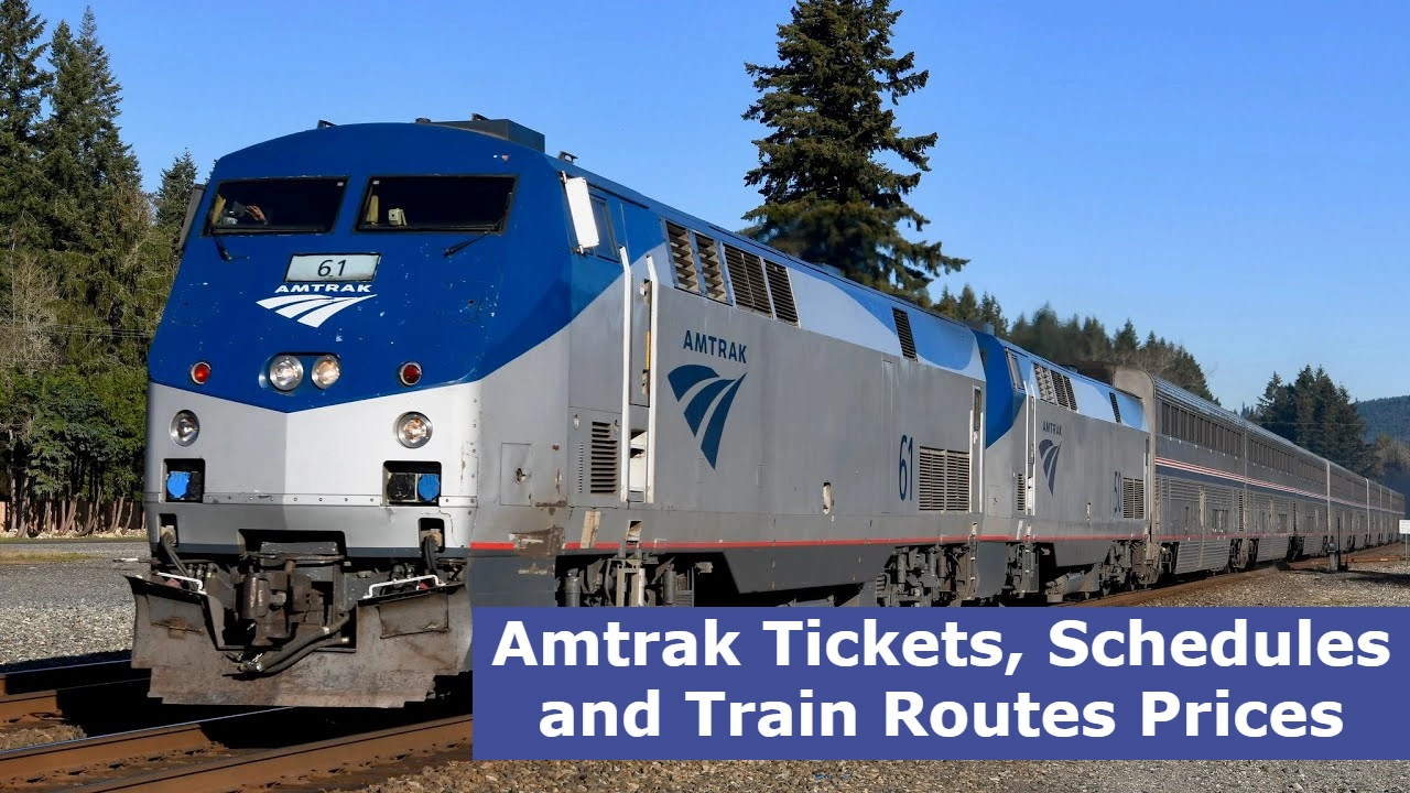 Amtrak Tickets, Schedules and Train Routes Prices Faiz World