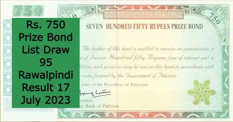 Rs. 750 Prize Bond Result List Draw 95 Rawalpindi 17 July 2023